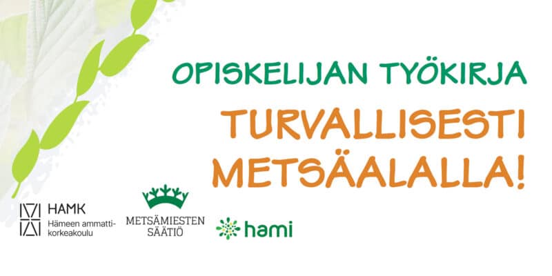 Turvallisesti metsäalalla -opiskelija työkirja mainos